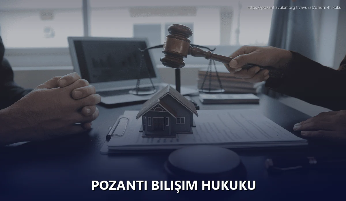 Pozantı Bilişim Hukuku