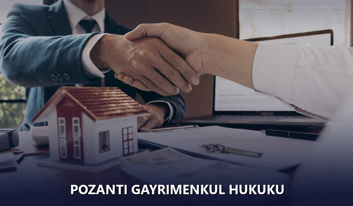 Pozantı Gayrimenkul Hukuku
