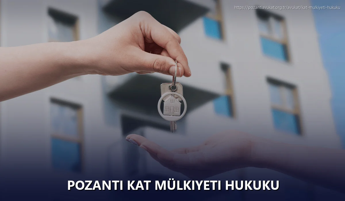 Pozantı Kat Mülkiyeti Hukuku